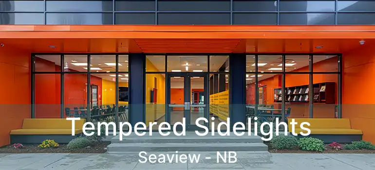  Tempered Sidelights Seaview - NB