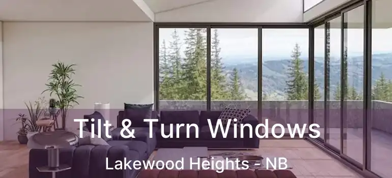  Tilt & Turn Windows Lakewood Heights - NB