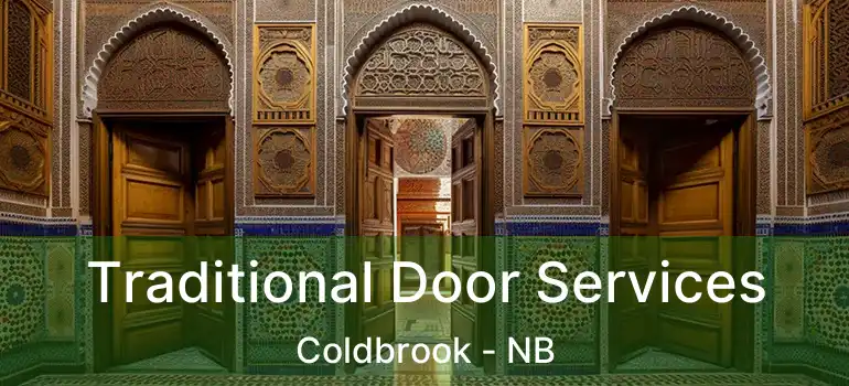  Traditional Door Services Coldbrook - NB
