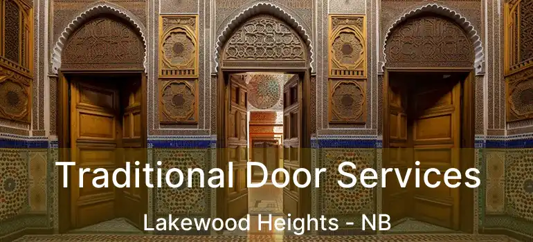  Traditional Door Services Lakewood Heights - NB