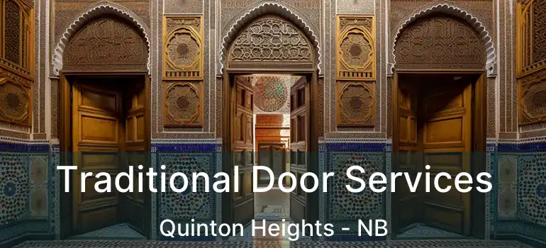  Traditional Door Services Quinton Heights - NB