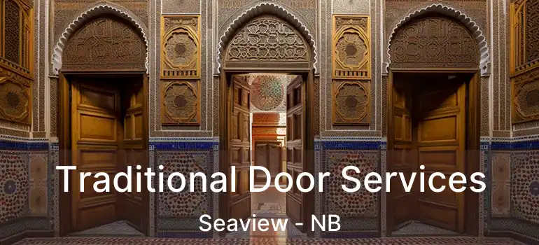  Traditional Door Services Seaview - NB
