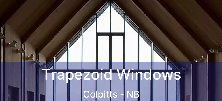  Trapezoid Windows Colpitts - NB