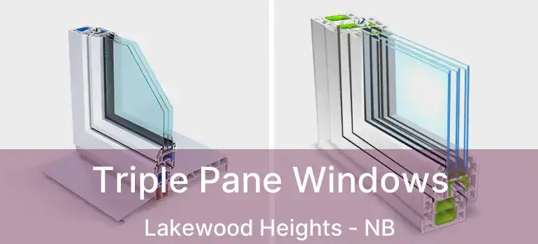  Triple Pane Windows Lakewood Heights - NB
