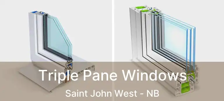  Triple Pane Windows Saint John West - NB