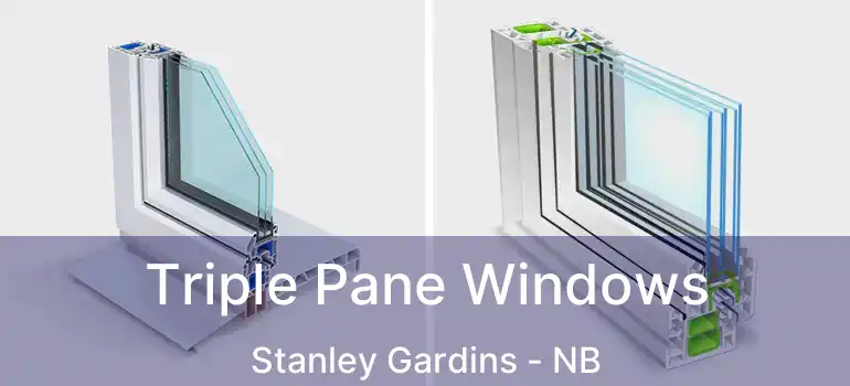  Triple Pane Windows Stanley Gardins - NB