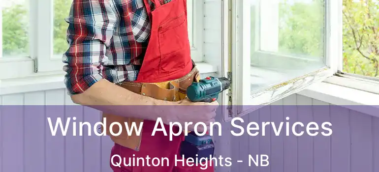  Window Apron Services Quinton Heights - NB