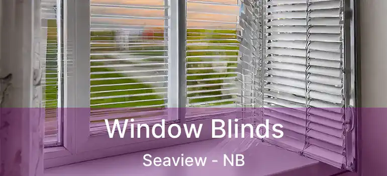  Window Blinds Seaview - NB