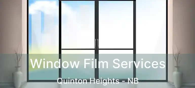  Window Film Services Quinton Heights - NB