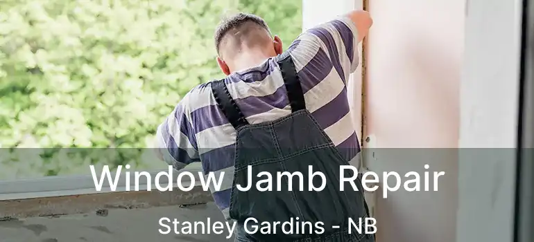  Window Jamb Repair Stanley Gardins - NB