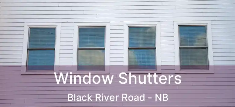  Window Shutters Black River Road - NB
