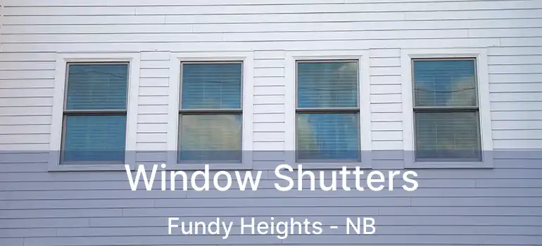  Window Shutters Fundy Heights - NB