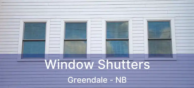  Window Shutters Greendale - NB