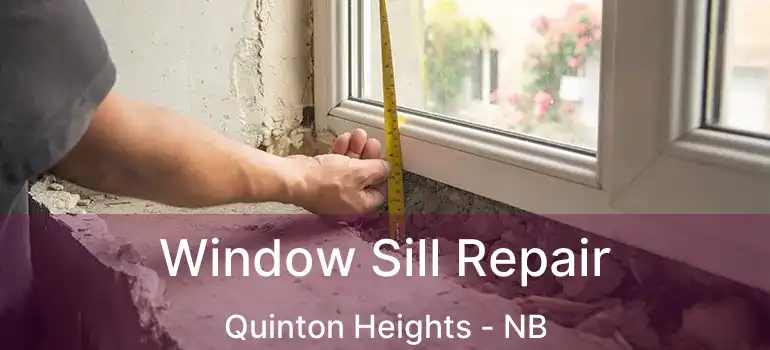  Window Sill Repair Quinton Heights - NB