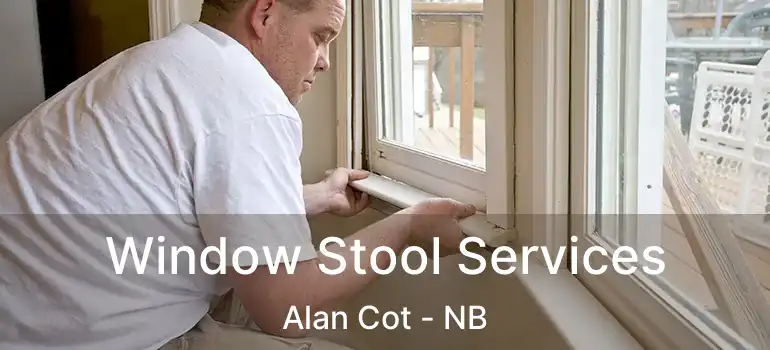  Window Stool Services Alan Cot - NB