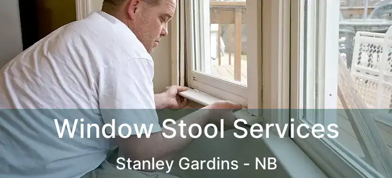  Window Stool Services Stanley Gardins - NB