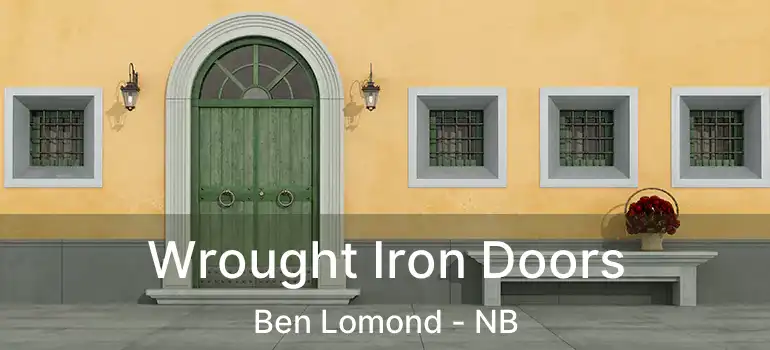  Wrought Iron Doors Ben Lomond - NB
