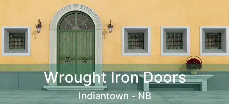  Wrought Iron Doors Indiantown - NB