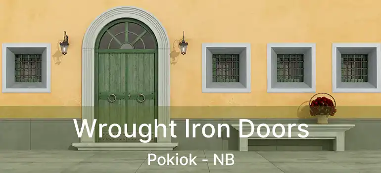  Wrought Iron Doors Pokiok - NB